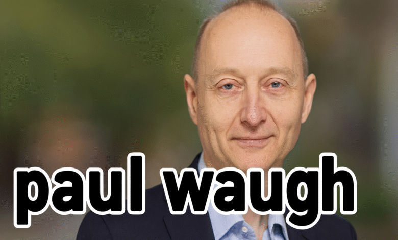 Paul Waugh