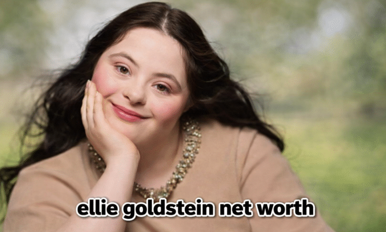 Ellie Goldstein net worth