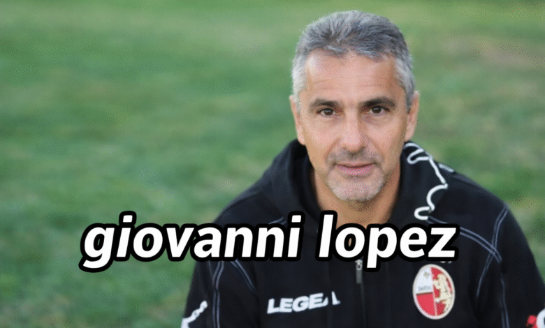 Giovanni Lopez