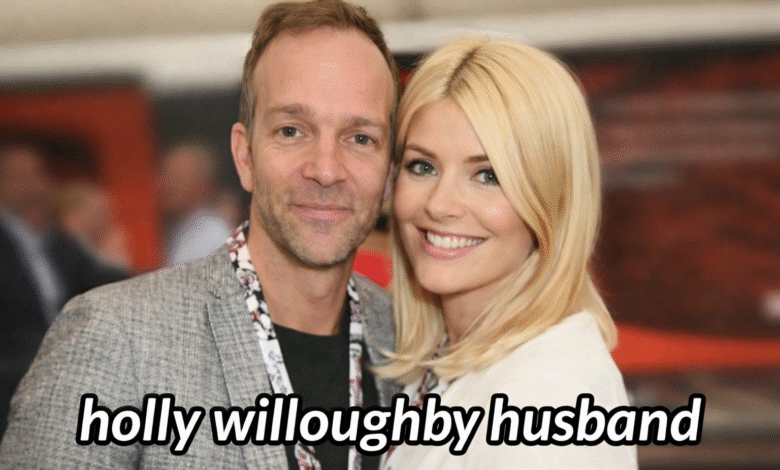 Holly Willoughby husband