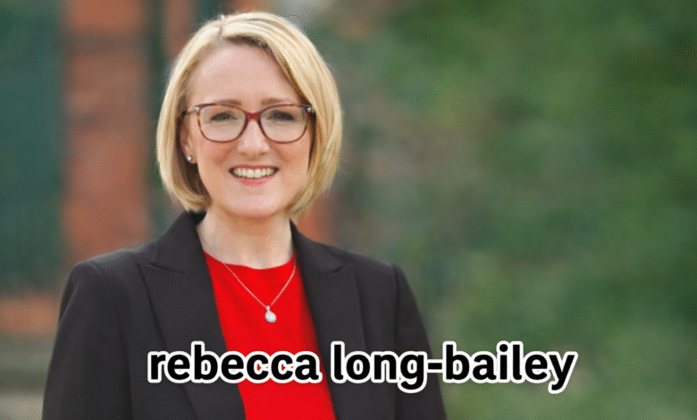 Rebecca Long-Bailey